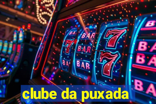 clube da puxada